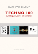 Techno 100 [ancienne édition]